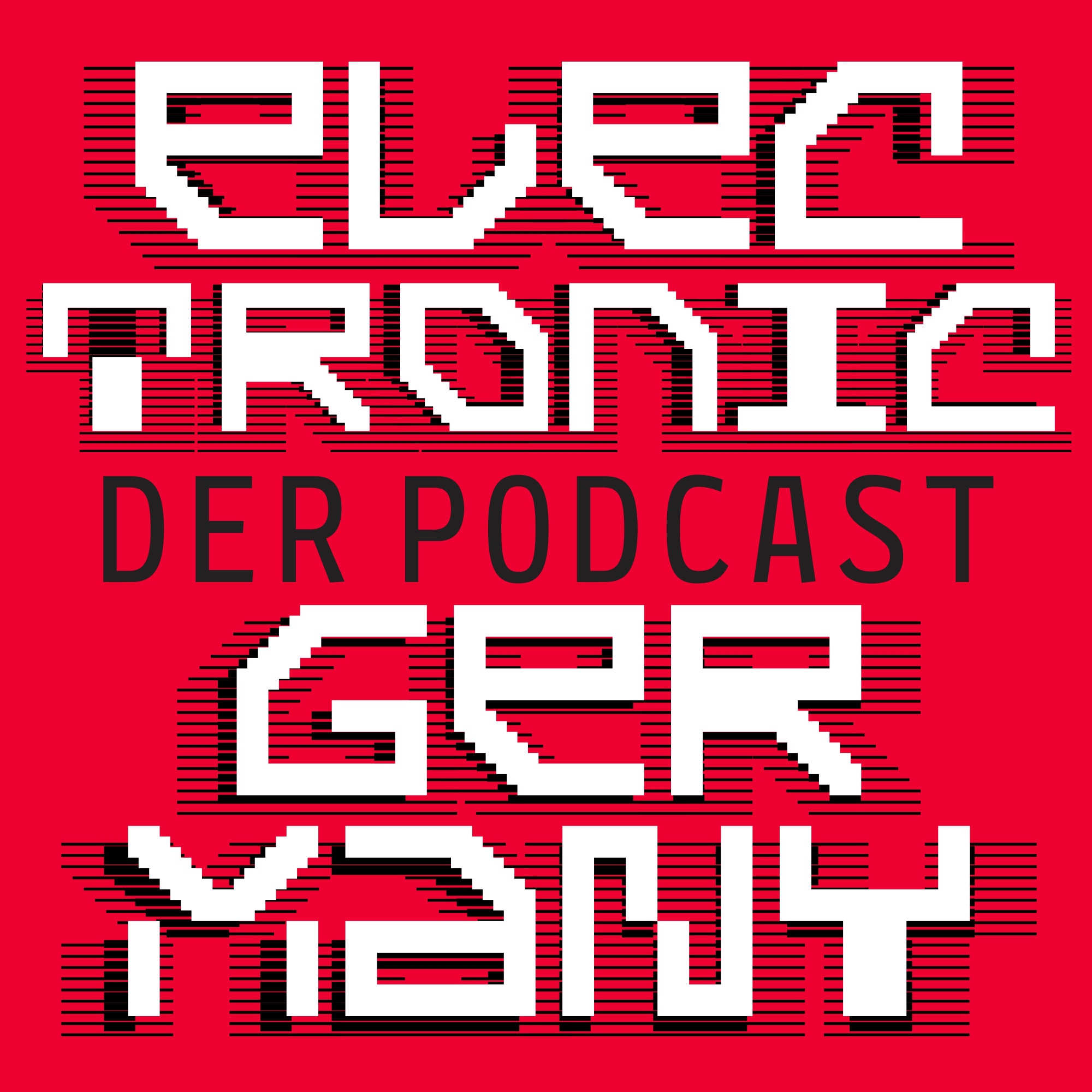 Electronic Germany - Der Podcast